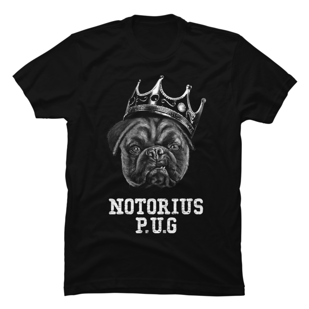 notorious pug shirt
